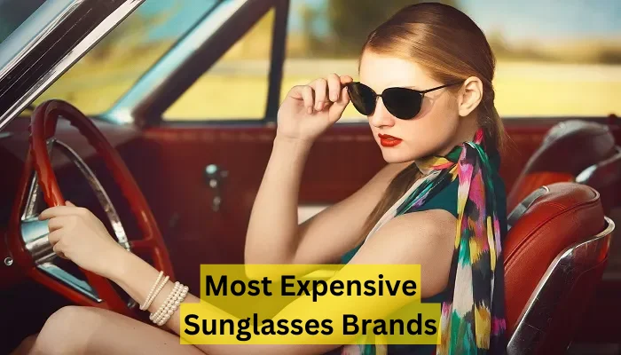 Expensive Sunglasses