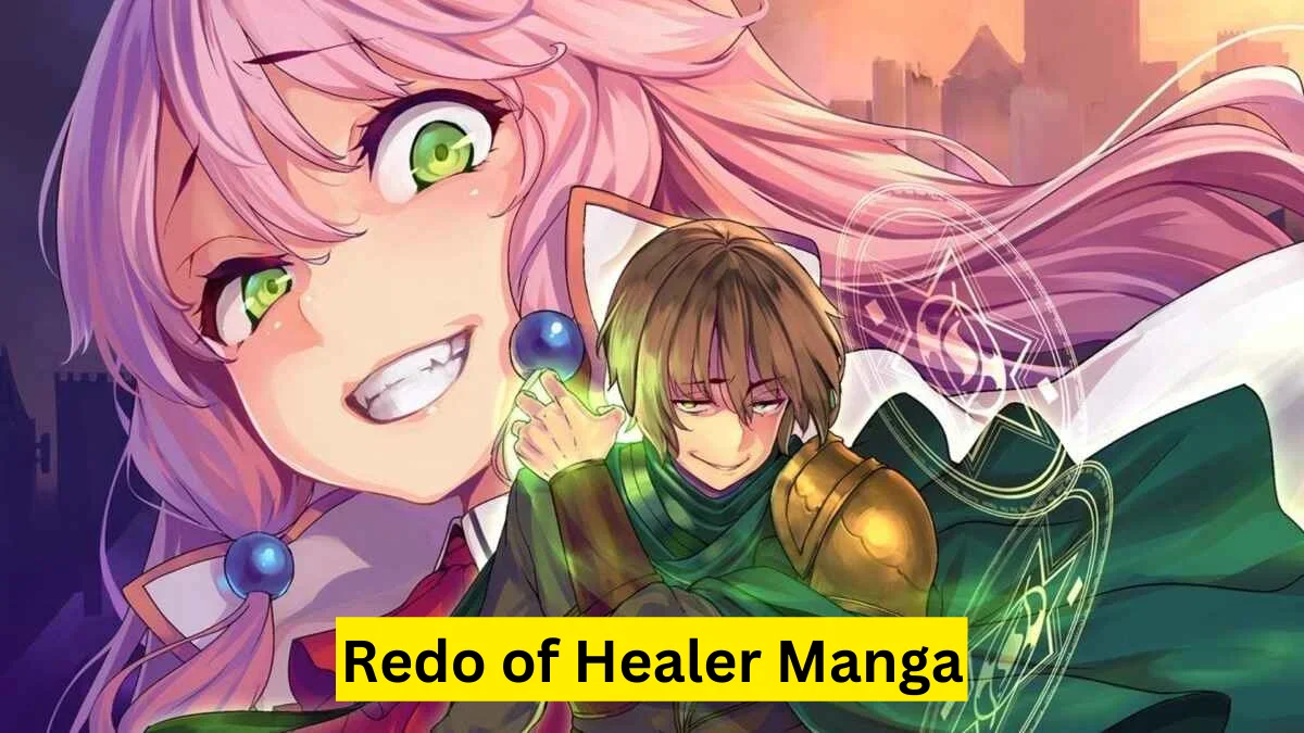 Redo of Healer Manga